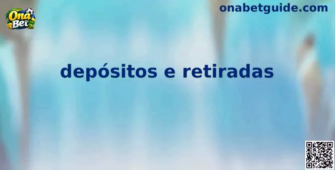 Depósitos e Retiradas Ona Bet via Pix